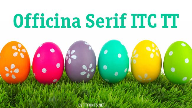 Officina Serif ITC TT example