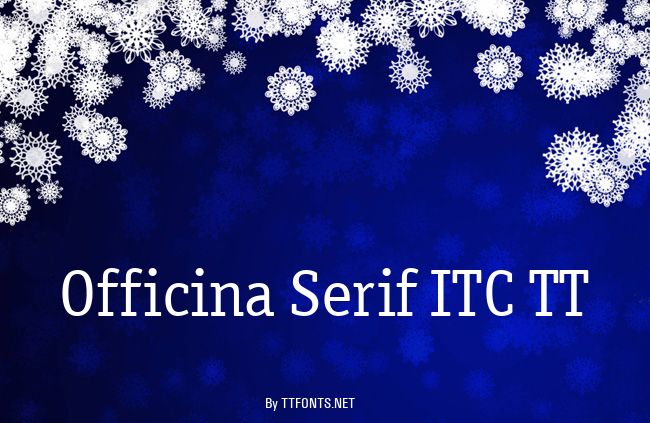 Officina Serif ITC TT example
