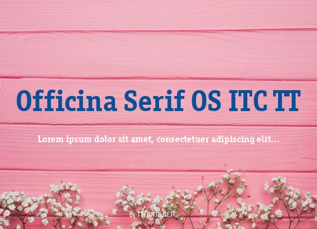 Officina Serif OS ITC TT example
