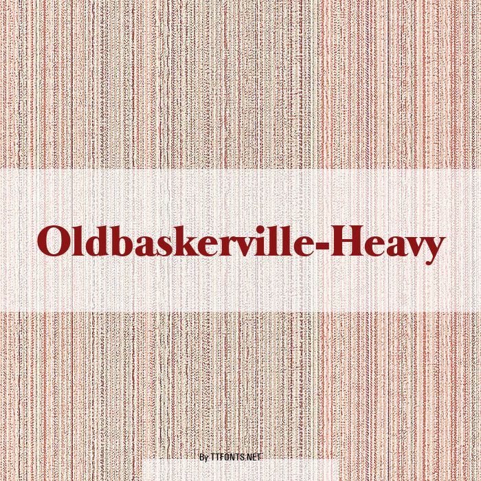 Oldbaskerville-Heavy example