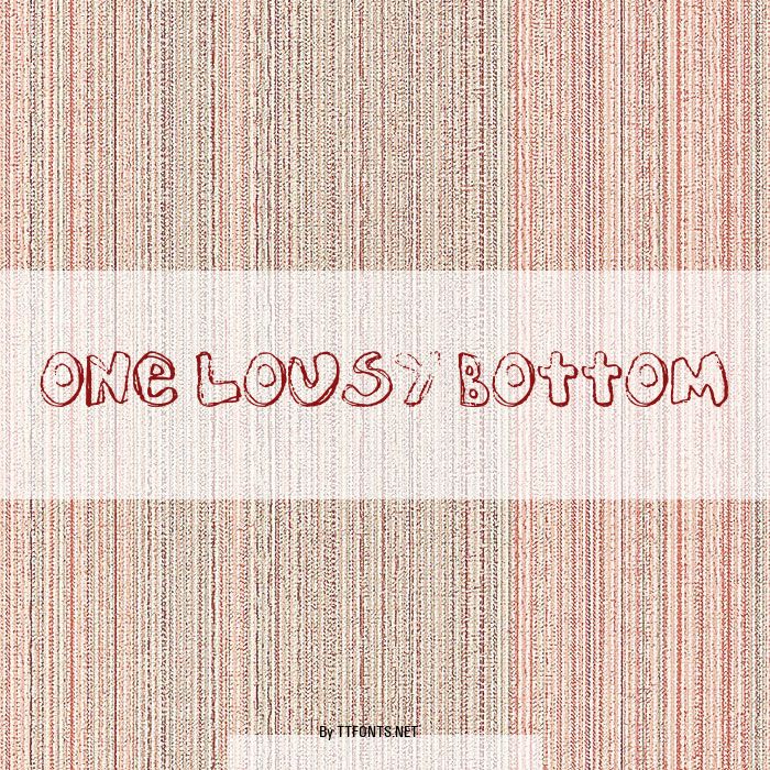 One Lousy Bottom example