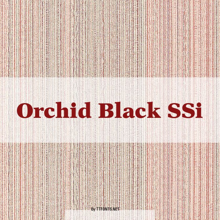 Orchid Black SSi example