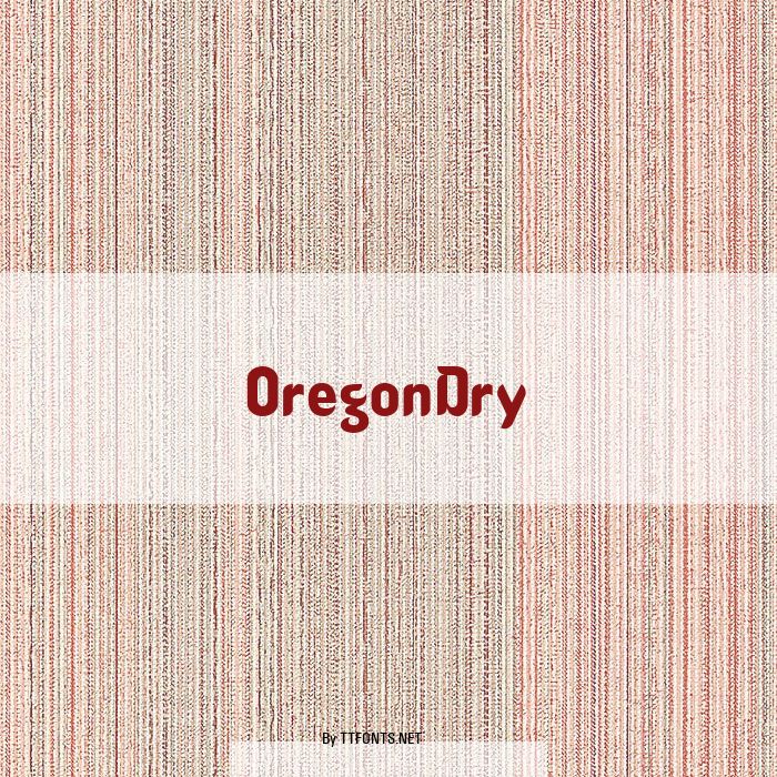 OregonDry example