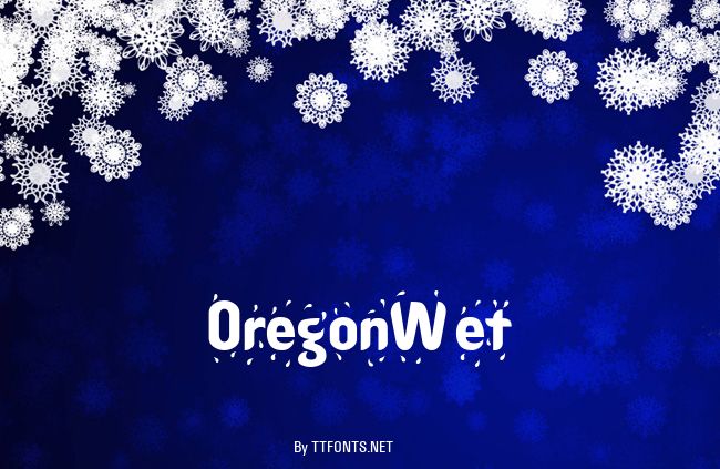 OregonWet example