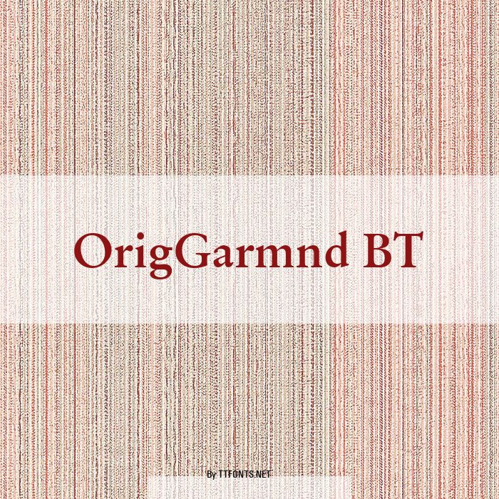 OrigGarmnd BT example