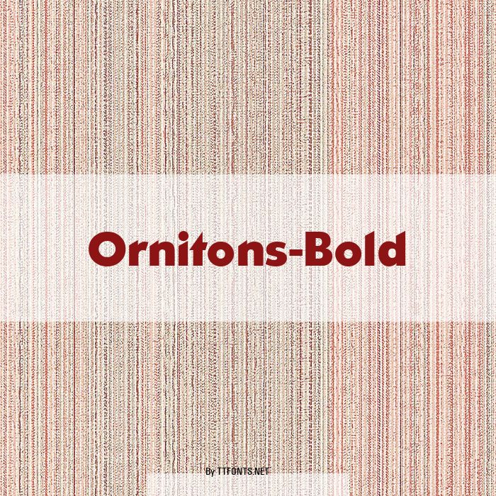 Ornitons-Bold example