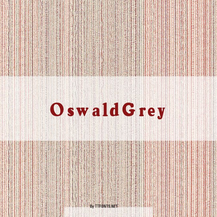 OswaldGrey example
