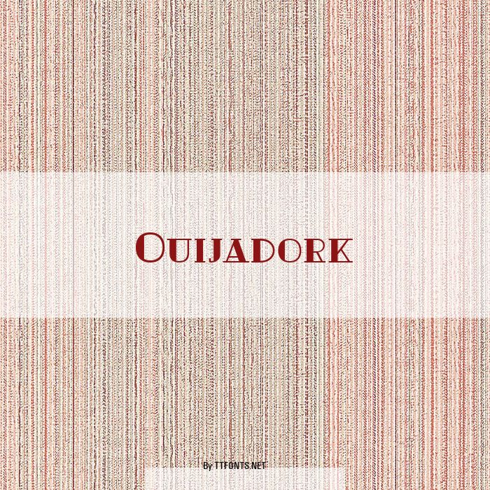 Ouijadork example