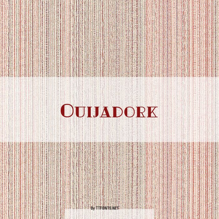 Ouijadork example