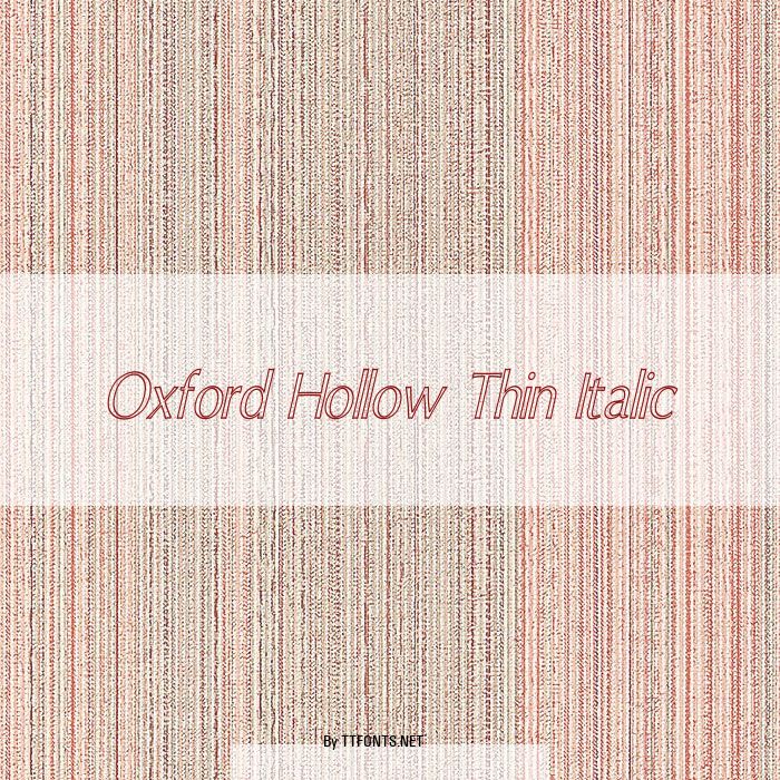 Oxford Hollow Thin Italic example