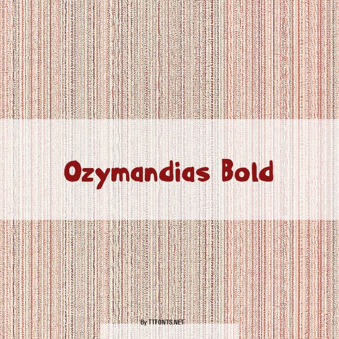 Ozymandias Bold example