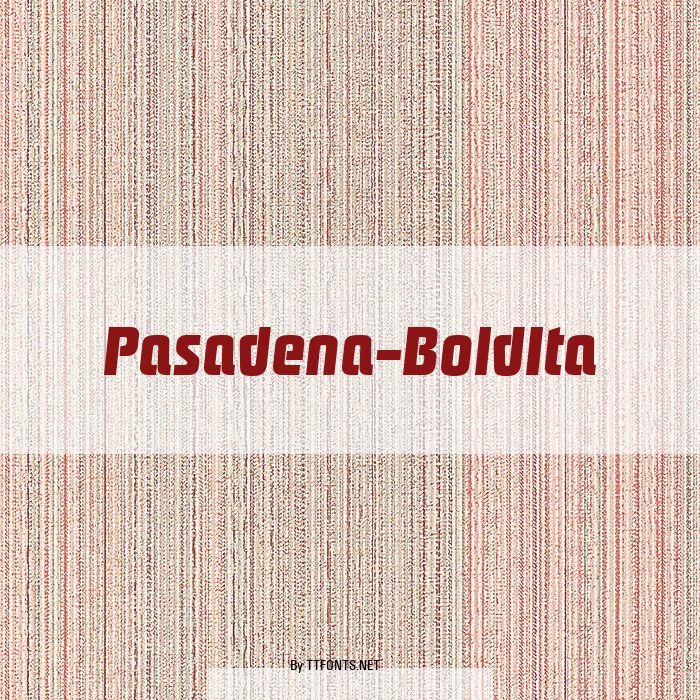 Pasadena-BoldIta example