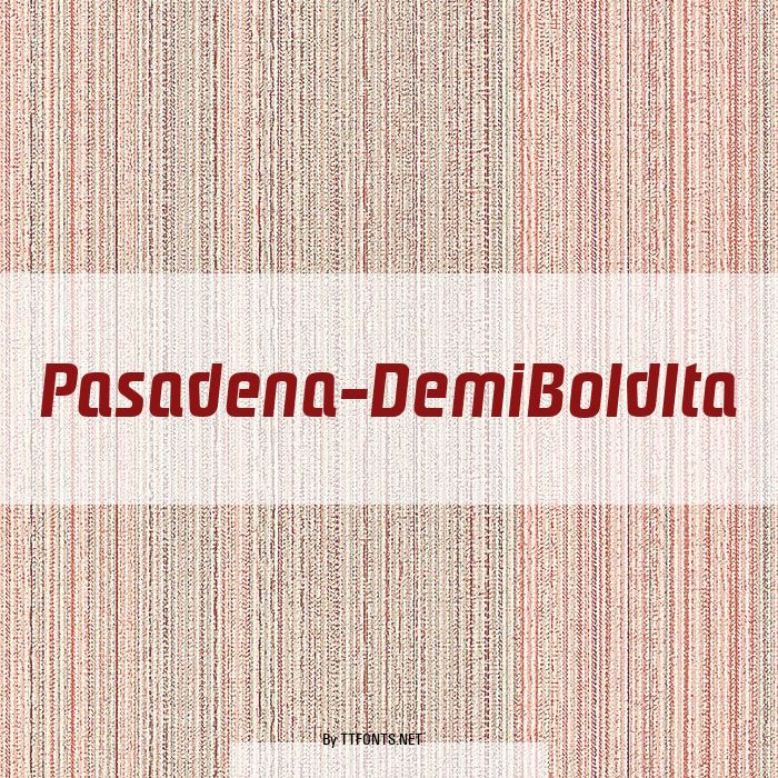 Pasadena-DemiBoldIta example