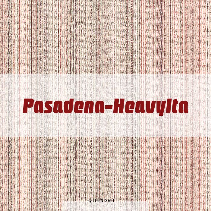 Pasadena-HeavyIta example