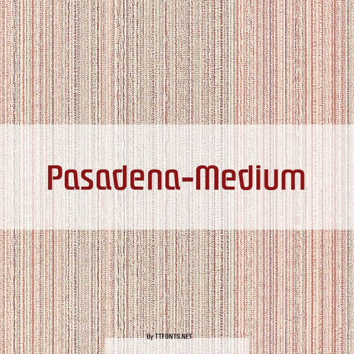 Pasadena-Medium example