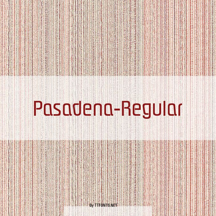 Pasadena-Regular example