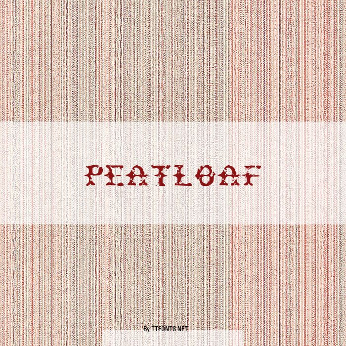 Peatloaf example