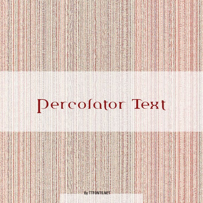 Percolator Text example