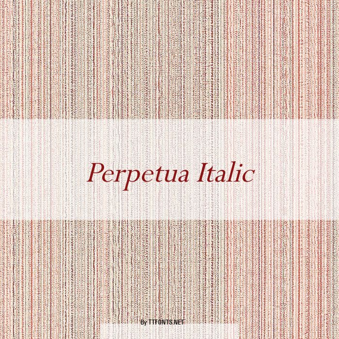 Perpetua Italic example