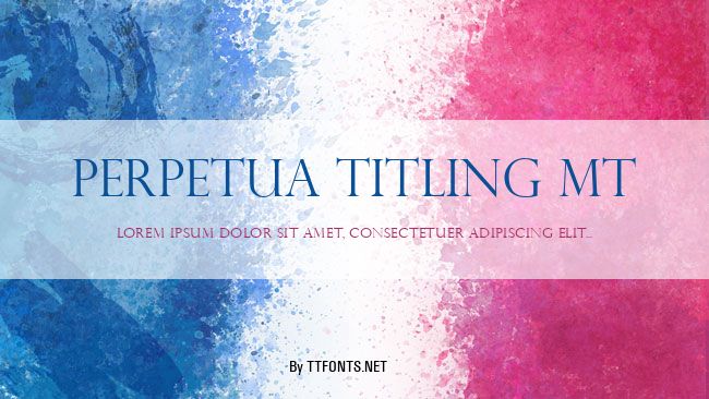 Perpetua Titling MT example