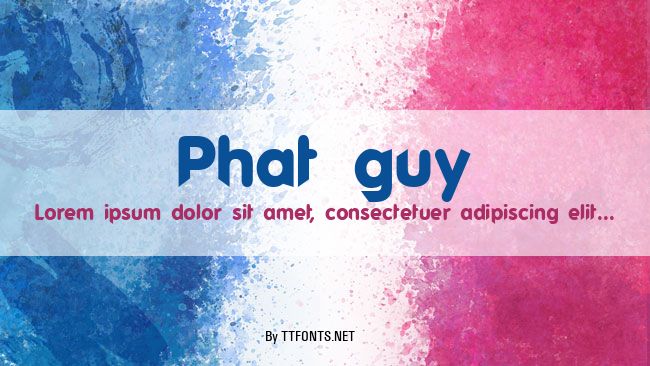 Phat guy example