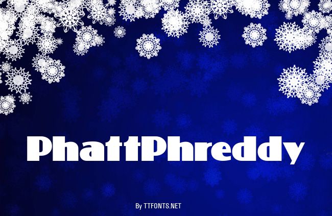 PhattPhreddy example