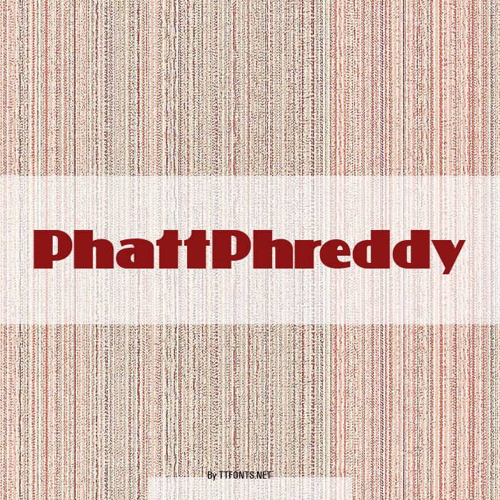 PhattPhreddy example