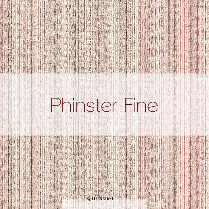 Phinster Fine example