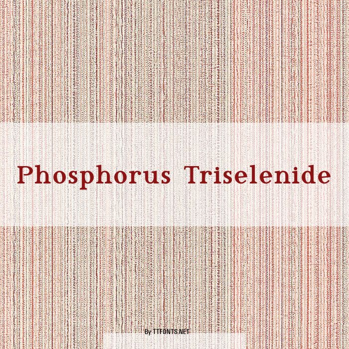 Phosphorus Triselenide example