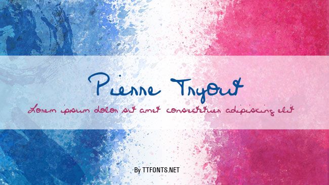Pierre Tryout example