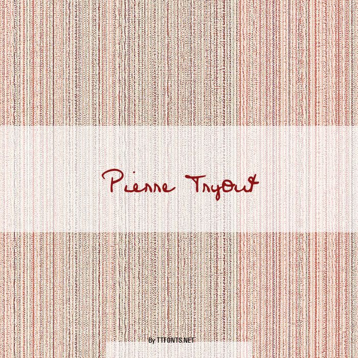 Pierre Tryout example