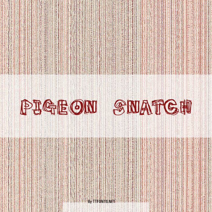 pigeon_snatch example