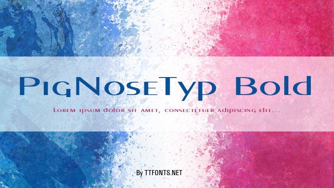 PigNoseTyp Bold example