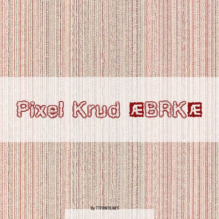 Pixel Krud (BRK) example