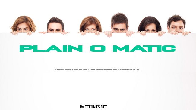 Plain O Matic example