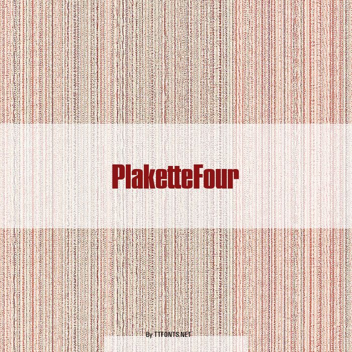 PlaketteFour example