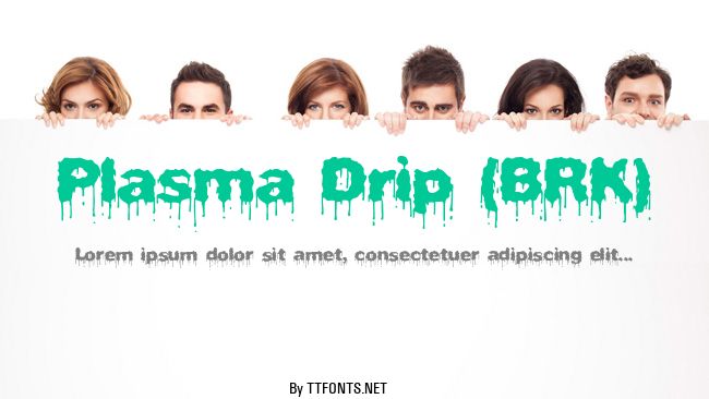 Plasma Drip (BRK) example