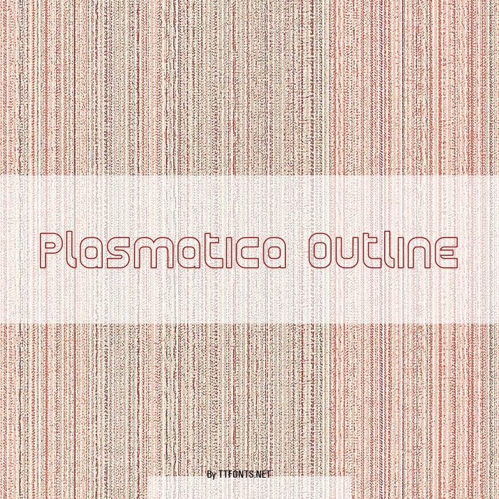 Plasmatica Outline example