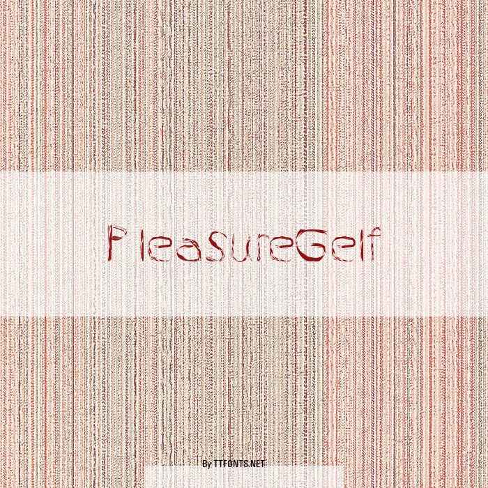 PleasureGelf example
