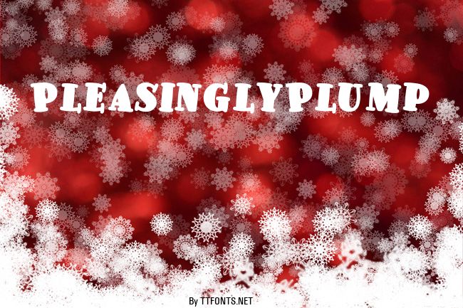 PleasinglyPlump example