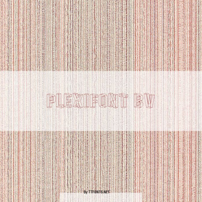 Plexifont BV example