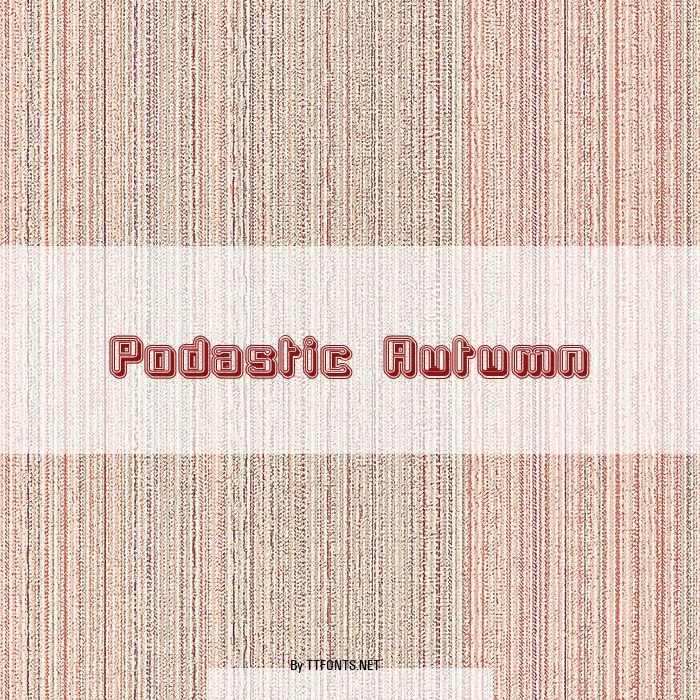 Podastic Autumn example