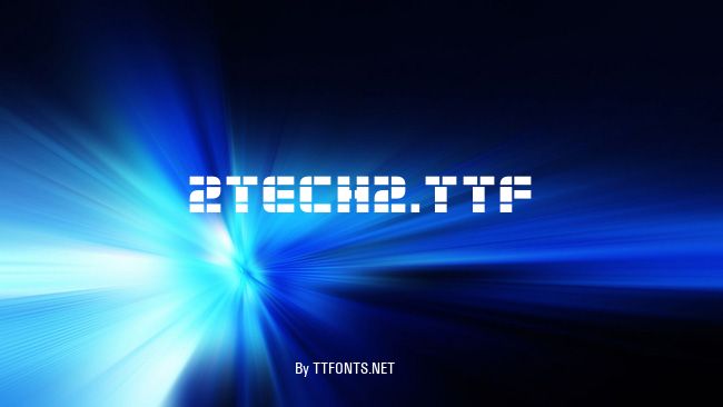 2TECH2.TTF example