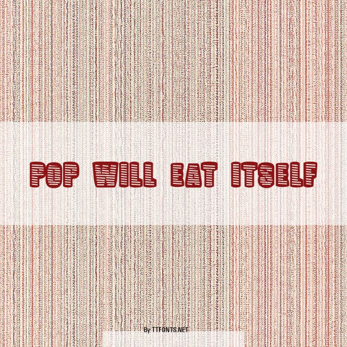 Pop Will Eat Itself example