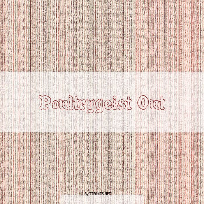 Poultrygeist Out example