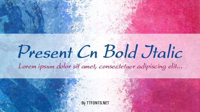 Present Cn Bold Italic example