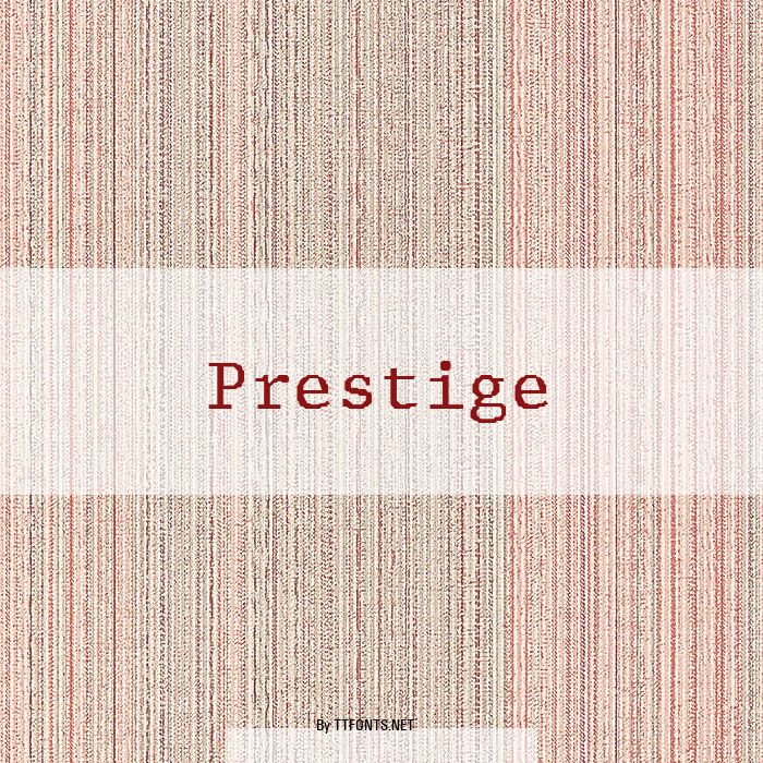 Prestige example