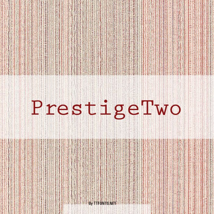 PrestigeTwo example