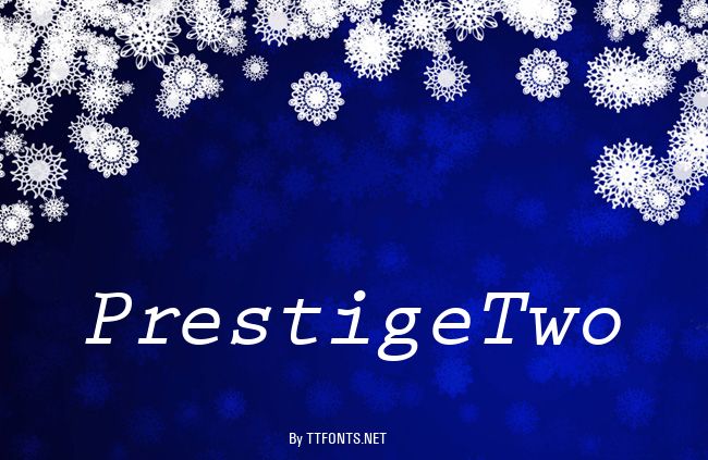 PrestigeTwo example