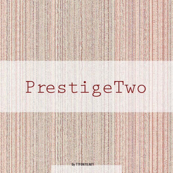 PrestigeTwo example